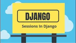 Django Tutorial 27. Sessions in django (urdu/hindi)