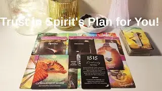 Trust In Spirit's Plan for You! #tarot #tarotreading #trustingod #@LotusStars777