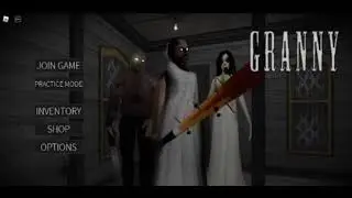 Granny Roblox : MAIN MENU 