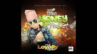 Teflon - Money in a Pocket Produced by Ziahrecords,  True Loyalty Riddim