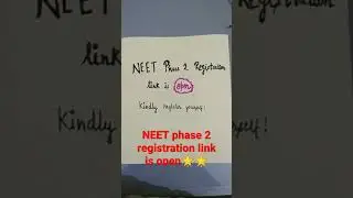 NEET phase 2 registration