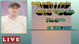 forex star is live/Gold & Nifty Analysis video with live trade strategy 15 JAN 2026 #shots#live#mcx