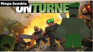 Unturned - Mega Zombie