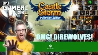 Castle Storm Gameplay Xbox One with Super Gamer Geeks