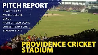 Providence Stadium Pitch Report | Records & Conditions | Batting Or Bowling Pitch #providence