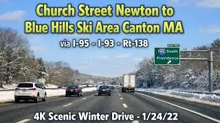 Church Street Newton to Blue Hills Ski Area Canton MA ⛷️ 4K Scenic Winter Drive - 1/24/22
