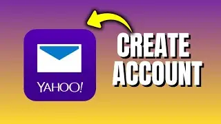 How to Open a Yahoo Mail Account (Step-by-Step Tutorial for Beginners)