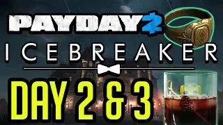 PAYDAY 2 - Icebreaker Day 2 & 3 - NEW HEIST 