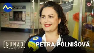 Petra Polnišová - rozhovor o Dunaji a jeho úspechu | Dunaj, k vašim službám