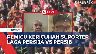 Respons Ketua Jakmania Terkait Ricuh Suporter Laga Persija Vs Persib Bandung