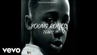 Young Roots - Tears (Official Audio)
