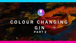 Colour Changing Gin! | Part 2 | Apothecary Rose