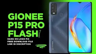 Gionee P15 Pro Flashing | Dead Boot Fix | Hang Logo | Software Repair 100% Working