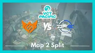 FS vs DFM | VCT Pacific Kickoff | Map 2 Split