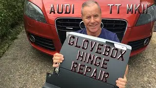 Audi TT Glovebox Repair