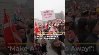 &lsquo;Make America Go Away!&rsquo;: Anti-Trump protests erupt in Denmark | #ajshorts