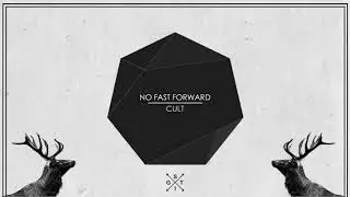 No Fast Forward - Cult [MINIMAL TECHNO]