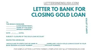 Letter to Bank Manager for Gold Loan Closure - Letter to Bank Manager for Gold Loan