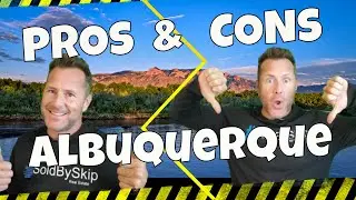 The Pros and Cons of Living in Albuquerque, New Mexico