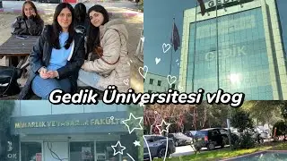 GEDİK ÜNİVERSİTESİ’NE GİTTİK!