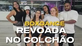 Revoada No Colch&atilde;o - Z&eacute; Felipe e Marcynho Sensa&ccedil;&atilde;o | L.ApDance(Coreografia) BOX DANCE 