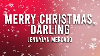 Jennylyn Mercado - Merry Christmas, Darling (1 Hour Loop Music)