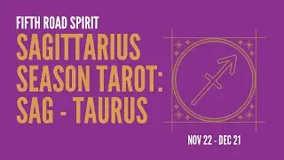 Sagittarius ♐️ Season 2020 Tarot Readings (Sag-Taurus, Pt 1)