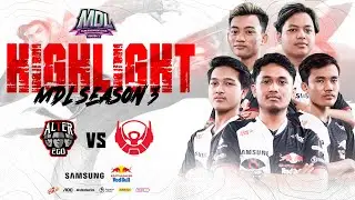 ALTER EGO X VS BTR BRAVO  | MDL SEASON 3 - HIGHLIGHT