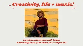 Creativity and Music with Julian Cunningham