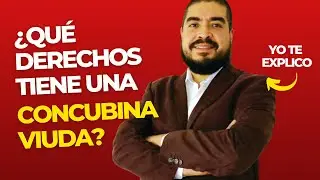 ¿Qué derechos tiene una concubina viuda?