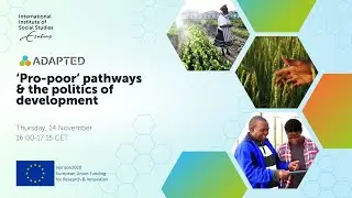 Full broadcast | 'Pro-poor' pathways and the politics of development