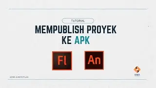 Adobe Flash / Animate | Mempublish proyek ke apk
