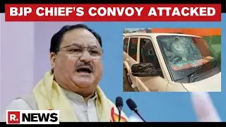 BJP Chief JP Nadda's Convoy Attacked In West Bengal On Way To Diamond Harbour