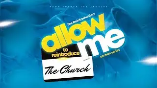 Reintroducing The Church | Nick Castle