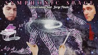 Symphonic Space - Carlos Camilo feat. Jorge Pinelo