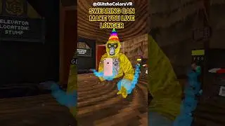 Swearing Can Make You Live Longer #gorillatag #localstarbinit #gtag #vr #memes #funny #viral #fypシ