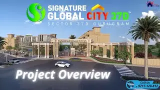 Signature Global City 37D Project walkthrough | Sector 37D Dwarka Expressway Gurgaon
