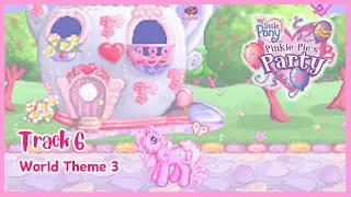 (06) World Theme 3 🦄 My Little Pony Pinkie Pie's Party (DS)