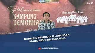 Kampung Demokrasi Larangan Utara Resmi Dilaunching [Tangerang TV]