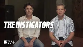 The Instigators &mdash; Bost In Translation with Matt Damon and Casey Affleck | Apple TV