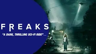 FREAKS (THRILLER) - OFFICIAL TRAILER 2020