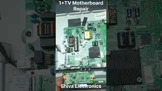 oneplus TV motherboard repair details by Shiva Electronics #education #electronics #repair #diy #fun