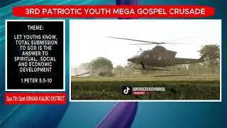 SUIN. 7TH SEPT. 3RD PATRIOTIC YOUTH CRUSADE BY NEW BLOOD UAFCR.AYE BA YOUTI MULIKUMBONA?