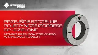 Montaż przejścia dzielonego w stalowej flanszy Izoservice
