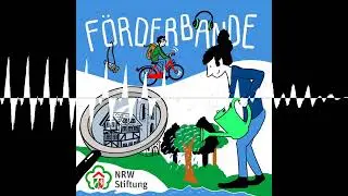 Folge 38: Die Magie der Freilichtb&uuml;hnen - F&ouml;rderbande &ndash; ein Podcast der NRW-Stiftung