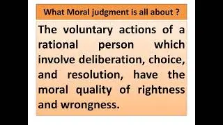 Ethics: Definition, moral philosophy, nature of moral judgment and reactions.