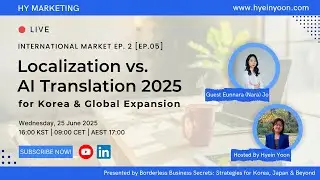 Localization vs. AI Translation in 2025: Korea & Global Strategy with Eunnara Jo | BBS Ep.5