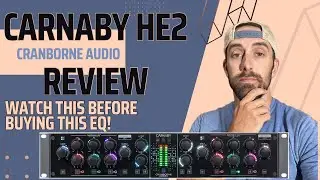 Cranborne Audio: Carnaby HE2 WATCH BEFORE YOU BUY!