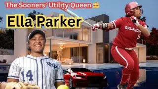 Ella Parker (Utility) Oklahoma Sooners Lifestyle 2025 | WCWS Spotlight, Bio, Net Worth, Boyfriend