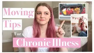 TOP 5 tips for MOVING HOUSE with a CHRONIC ILLNESS like CFS/ME. Packing, Resting, and getting Help.
